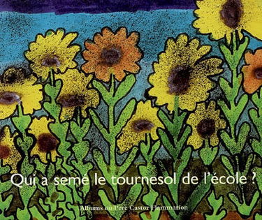 Qui a semé le tournesol de l'école ?