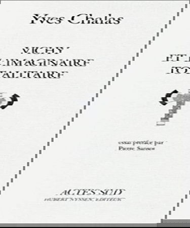 Vichy et l'imaginaire totalitaire