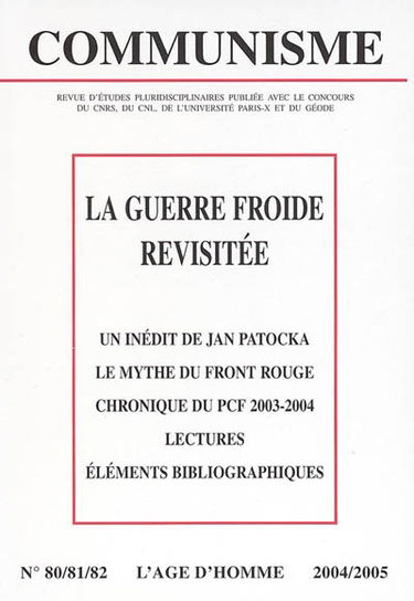 Communisme, n° 80-81-82. La Guerre froide revisitée