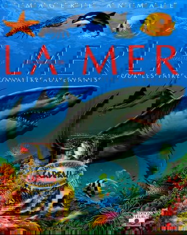 Les animaux de la mer: Pour les faire connaître aux enfants