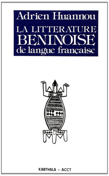 La littérature béninoise de langue française