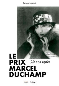 Le prix Marcel Duchamp : 20 ans après
