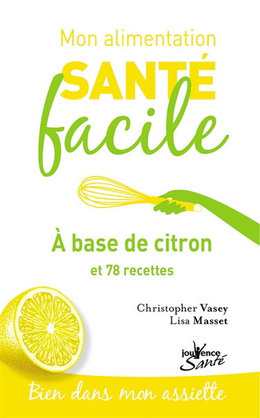 A base de citron : et 78 recettes