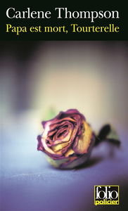 Papa est mort, tourterelle