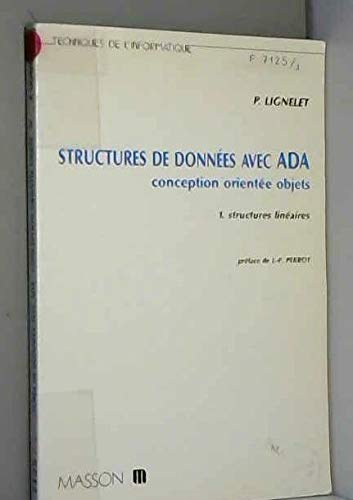 Structures de données avec Ada. Vol. 1. Structures linéaires : conception orientée objets