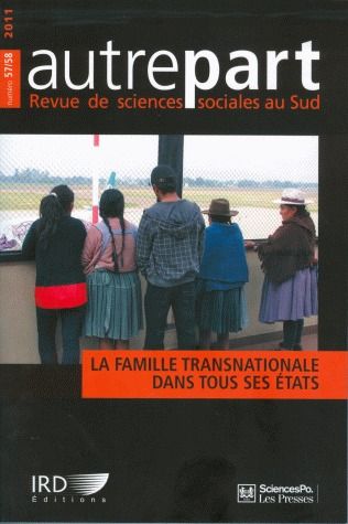 Autrepart, n° 57-58. La famille transnationale dans tous ses états