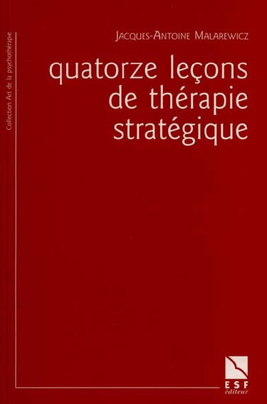 Quatorze leçons de thérapie stratégique