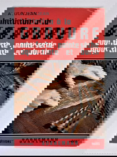 Initiation à la gravure : eau-forte, pointe sèche, aqua-tinte, burin