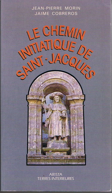 Le chemin initiatique de saint-jacques
