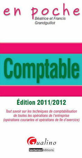 Comptable : tout savoir sur les techniques de comptabilisation de toutes les opérations de l'entreprise (opérations courantes et opérations de fin d'exercice)