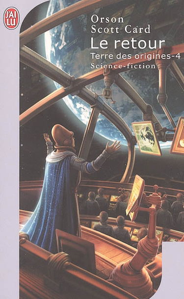 Terre des origines. Vol. 4. Le retour