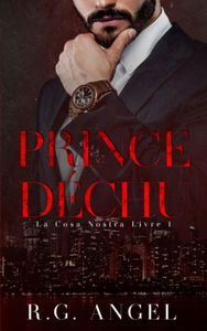 Prince déchu: Dark Romance et Mafia