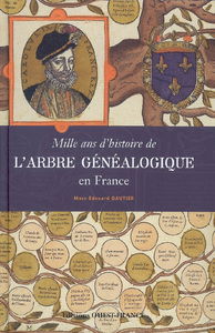 Mille ans d'histoire de l'arbre généalogique en France