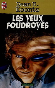 Les yeux foudroyés