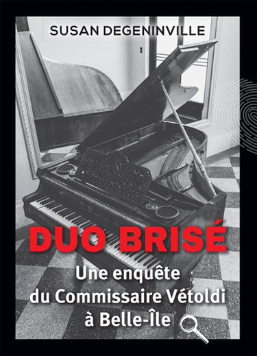 DUO BRISE : Une enquête du Commissaire Vétoldi
