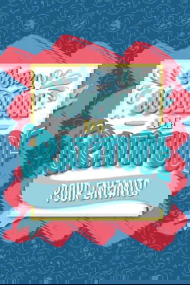 Mon journal de gratitude pour enfants