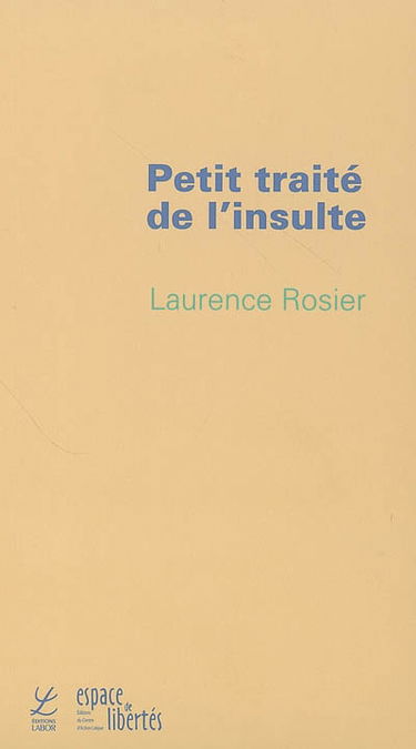 Petit traité de l'insulte