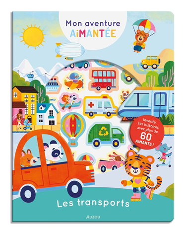 Couverture de Les transports : invente tes histoires avec plus de 60 aimants !
