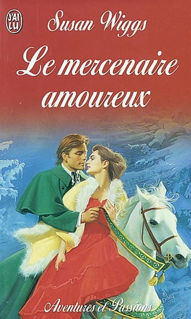 Le mercenaire amoureux