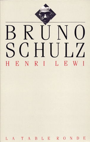 Bruno Schulz ou les Stratégies messianiques