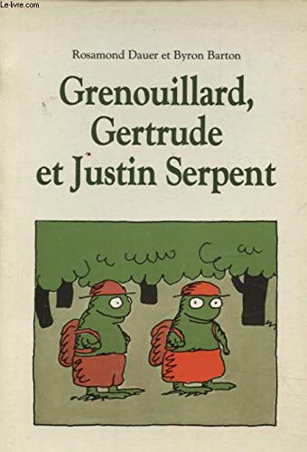 Grenouillard, Gertrude et Justin Serpent