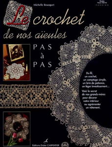 Le crochet de nos aïeules : pas à pas
