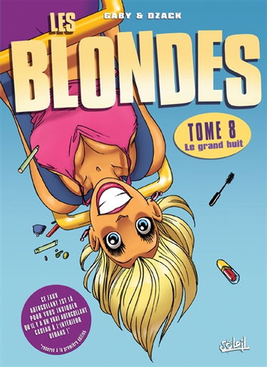 Les blondes. Vol. 8. Le grand huit