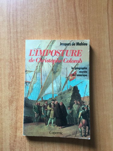 L'Imposture de Christophe Colomb : La géographie secrète de l'Amérique