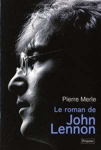 Le roman de John Winston Lennon