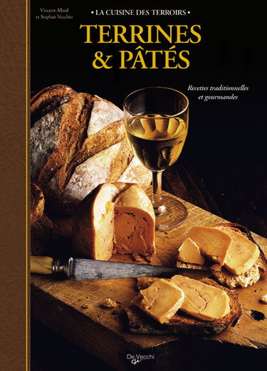 Couverture de Terrines et pâtés : recettes traditionnelles et gourmandes