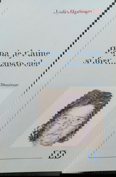 Papa, je t'aime si fort...zusto ciel Témoignage