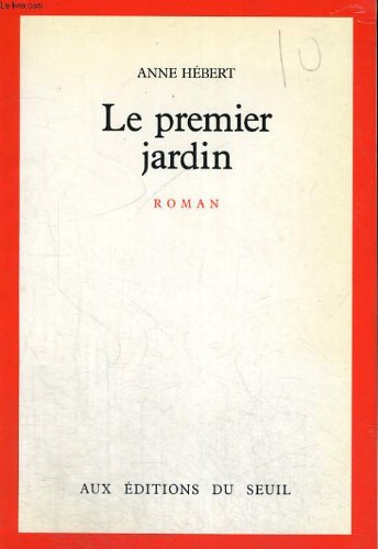 Le Premier jardin