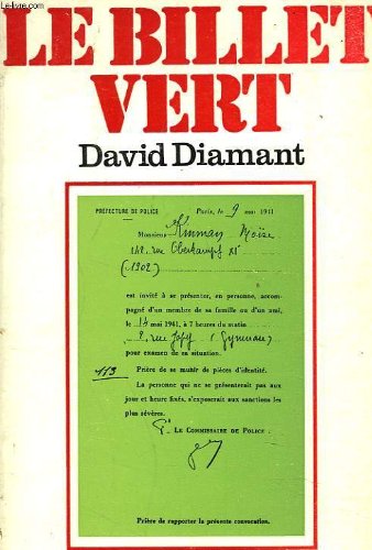 Couverture de Le billet vert : La vie et la resistance a Pithiviers et Beaune-la-rolande, camp pour juifs, chretiens, patriotes