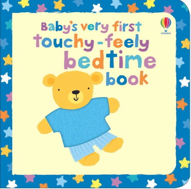 Couverture de Baby's Very First Touchy-Feely Bedtime Book par Fiona Watt