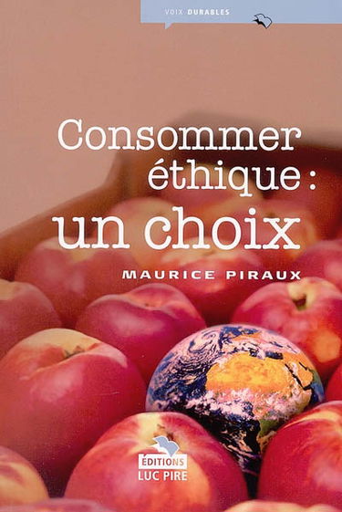Consommer éthique, un choix