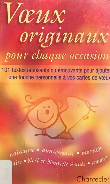 Voeux originaux pour chaque occasion - 101 textes amusants