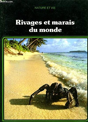 Couverture de Rivages et marais du monde par Collectif