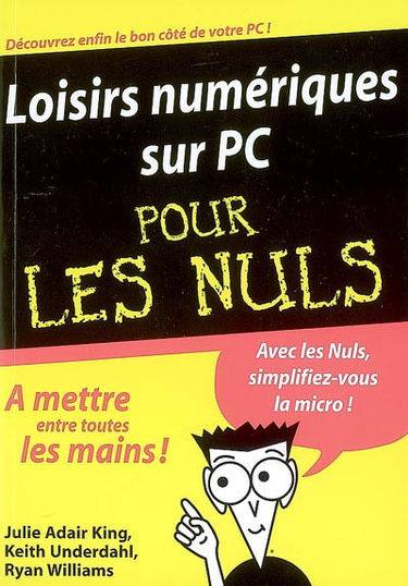 Loisirs numériques sur PC pour les nuls