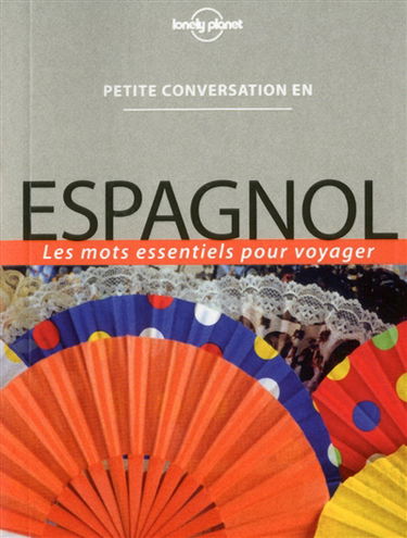 Espagnol : les mots essentiels pour voyager