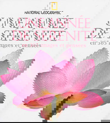 Une année de sérénité : en 365 images et pensées