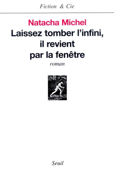 Laissez tomber l'infini, il revient par la fenêtre