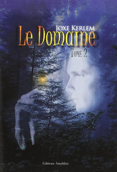 Le domaine: Tome 2