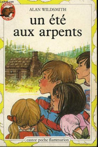 Un ete aux arpents. collection castor poche n° 10