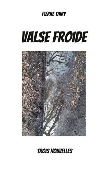 Valse froide : Trois nouvelles