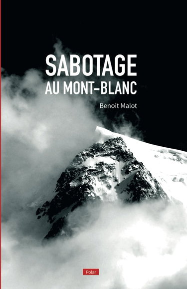 Couverture de Sabotage au Mont-Blanc