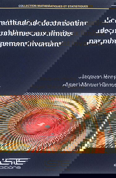 La méthode de factorisation des problèmes aux limites par plongement invariant