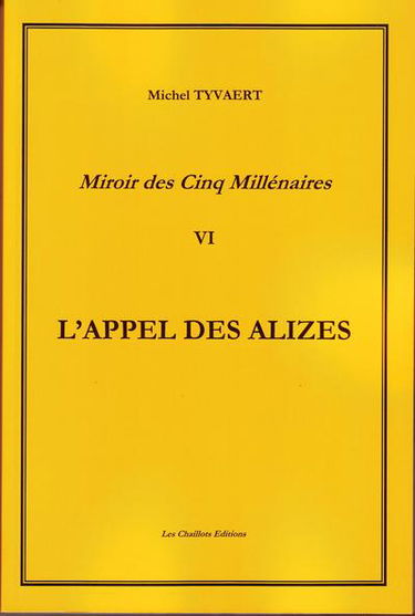 Miroir des cinq millénaires. Vol. 6. L'appel des alizés : les grandes découvertes et la Réforme