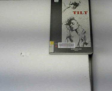 Tilt