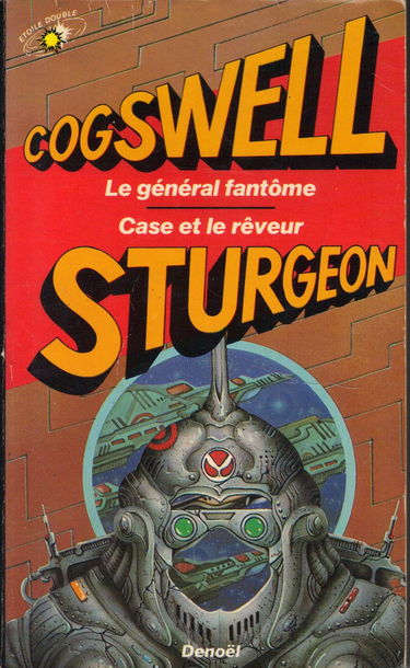 Le Général fantôme. Case et le rêveur