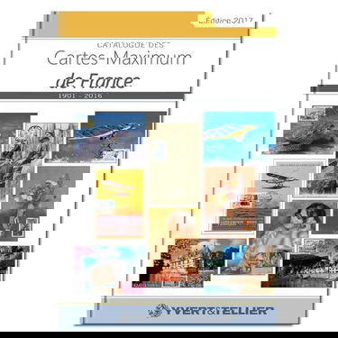 Catalogue des Cartes-Maximum de France 1901-2016